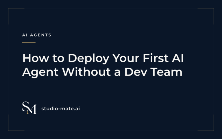 AI agent deployment - How to Deploy Your First AI Agent Without a Dev Team