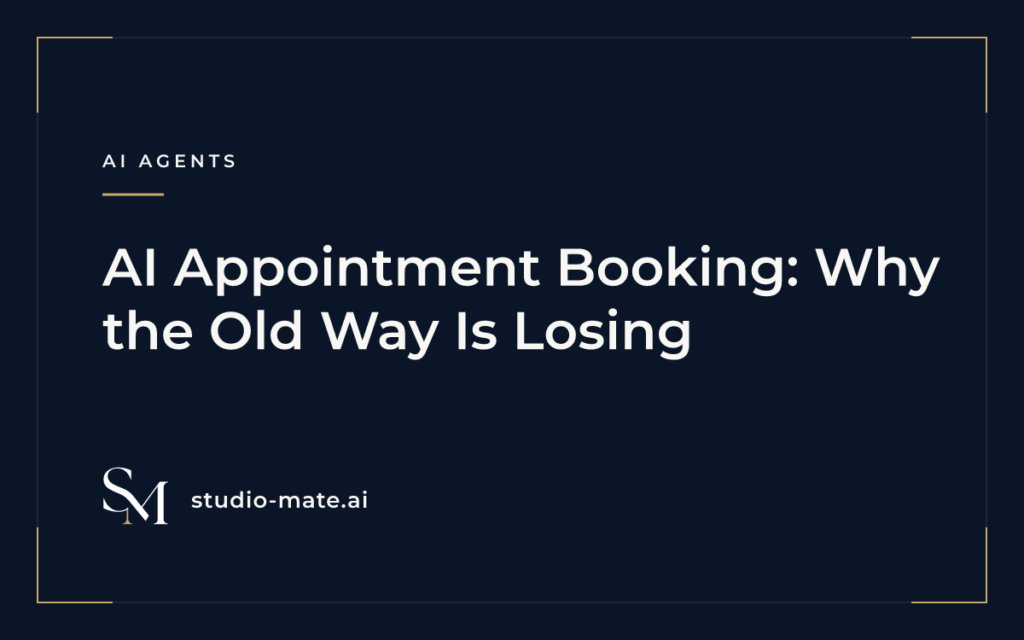 AI Appointment Booking: Why the Old Way Is Losing