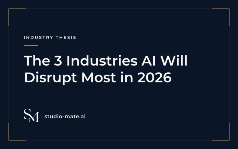 The 3 Industries AI Will Disrupt Most in 2026