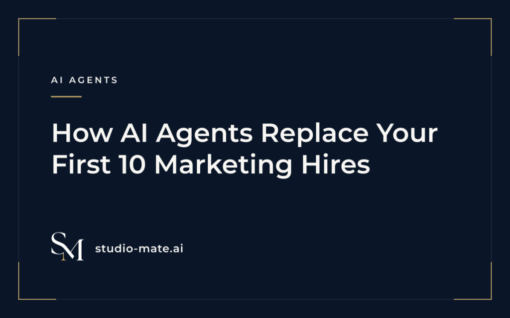 How AI Agents Replace Your First 10 Marketing Hires