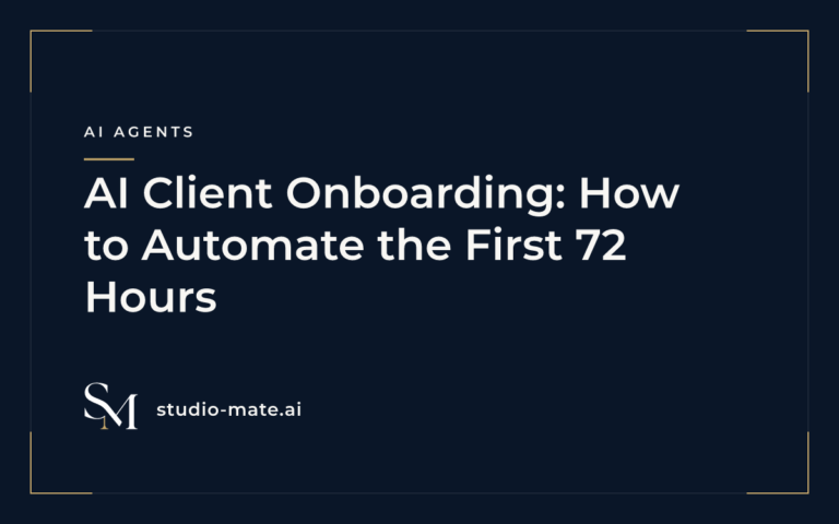 AI Client Onboarding: How to Automate the First 72 Hours