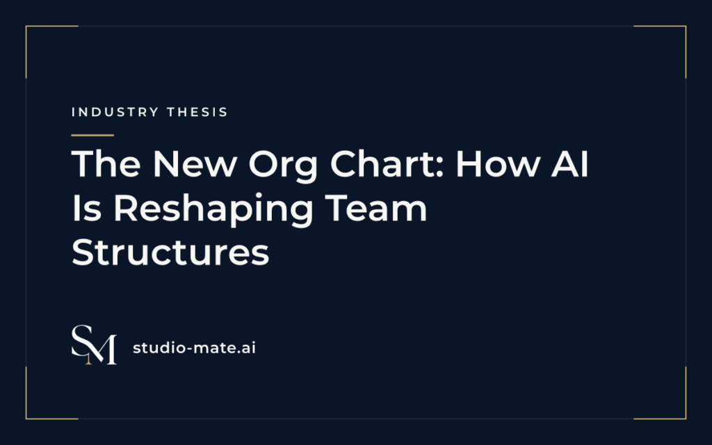 The New Org Chart: How AI Is Reshaping Team Structures