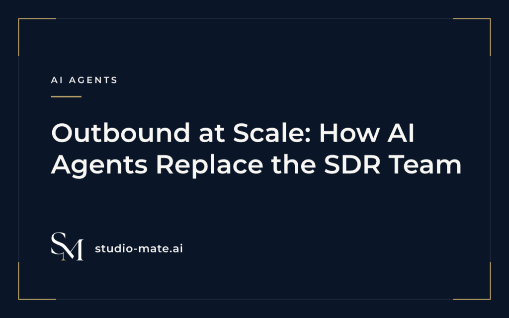 Outbound at Scale: How AI Agents Replace the SDR Team