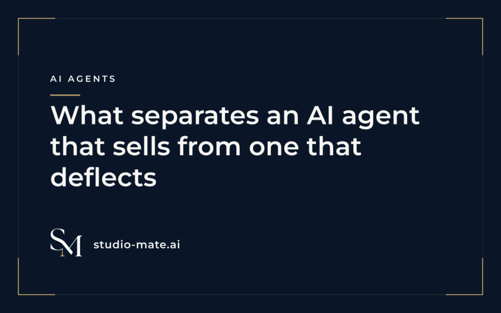 What separates an AI agent that sells from one that deflects