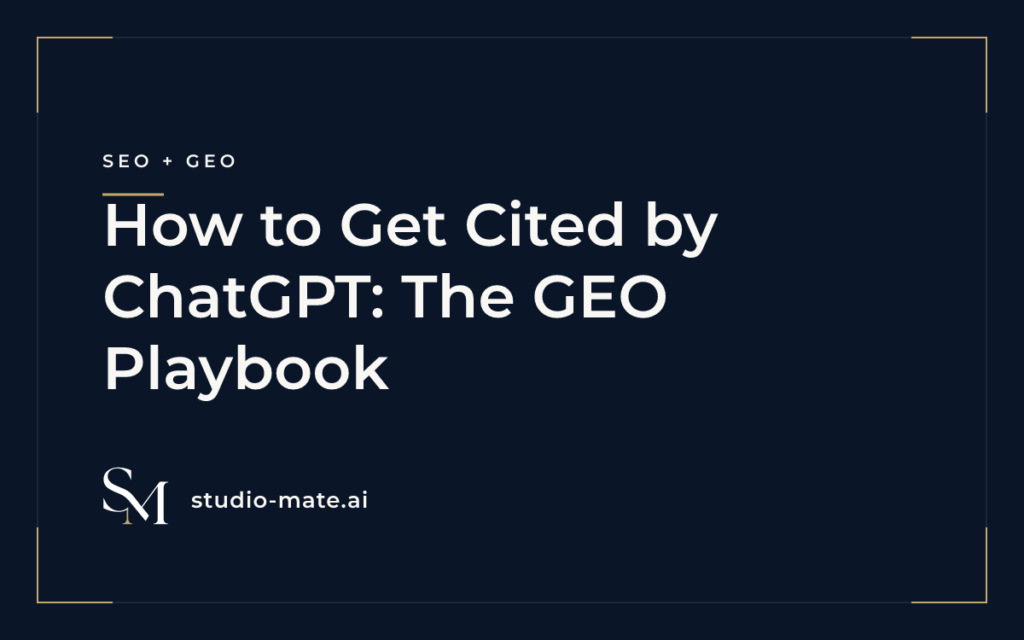 How to Get Cited by ChatGPT: The GEO Playbook