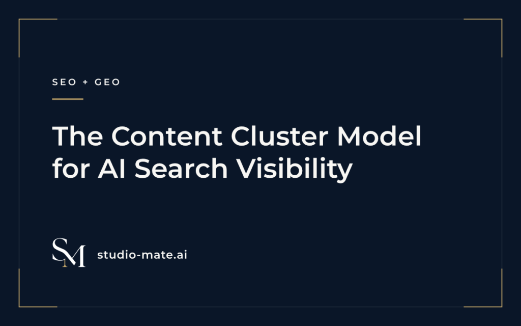 The Content Cluster Model for AI Search Visibility