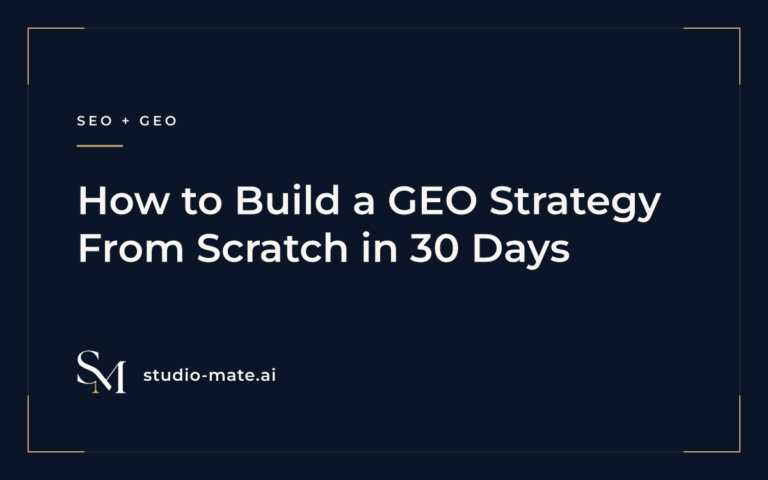 GEO strategy - How to Build a GEO Strategy From Scratch in 30 Days