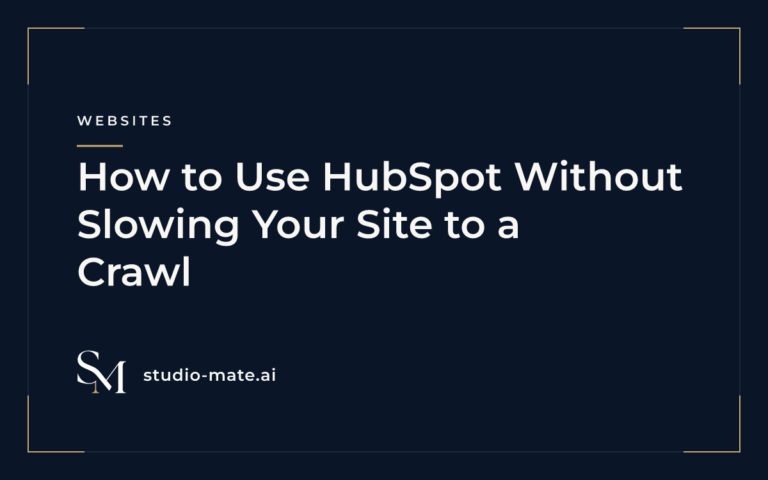 HubSpot speed - How to Use HubSpot Without Slowing Your Site to a Crawl