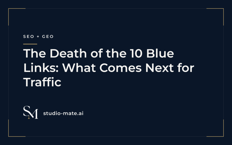 The Death of the 10 Blue Links: What Comes Next for Traffic