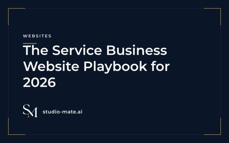 The Service Business Website Playbook for 2026