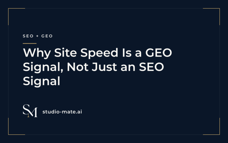 Why Site Speed Is a GEO Signal, Not Just an SEO Signal