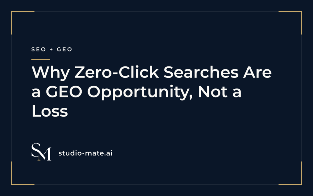 zero-click search - Why Zero-Click Searches Are a GEO Opportunity, Not a Loss
