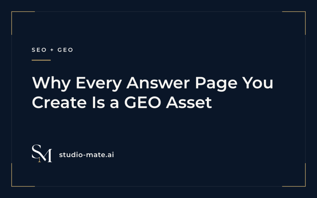 answer pages - Why Every Answer Page You Create Is a GEO Asset