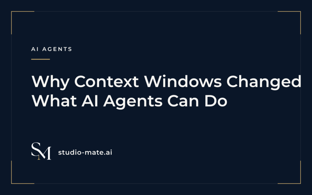 context windows - Why Context Windows Changed What AI Agents Can Do
