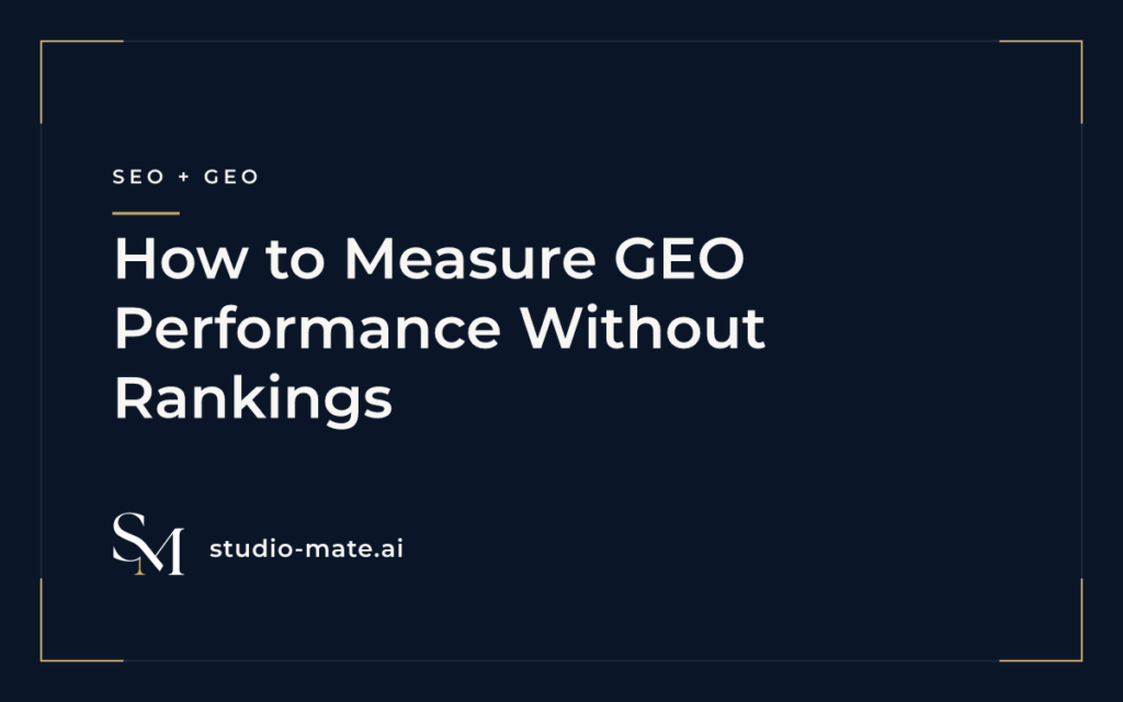 GEO metrics - How to Measure GEO Performance Without Rankings