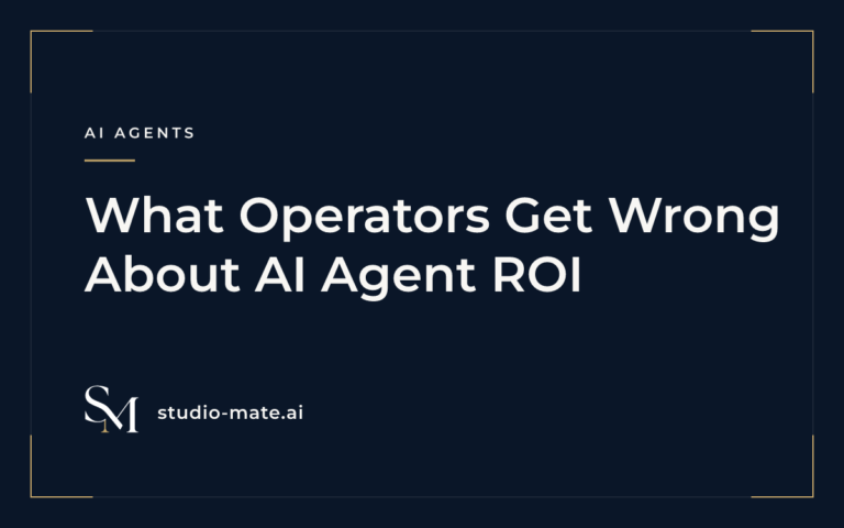 agent ROI - What Operators Get Wrong About AI Agent ROI